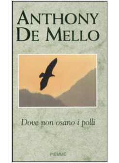 DOVE NON OSANO I POLLI