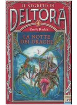 NOTTE DEI DRAGHI (LA)