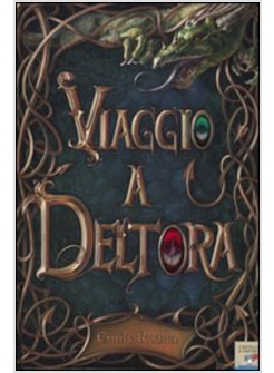 VIAGGIO A DELTORA