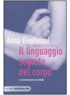 LINGUAGGIO SEGRETO DEL CORPO (IL)