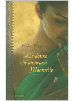 DONNE CHE AMAVANO MAOMETTO (LE)