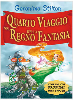 QUARTO VIAGGIO NEL REGNO DELLA FANTASIA