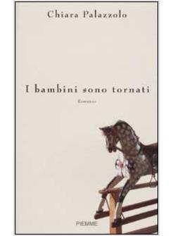 BAMBINI SONO TORNATI (I)