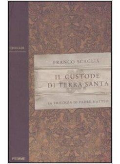 CUSTODE DI TERRASANTA (IL)