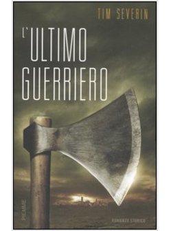 ULTIMO GUERRIERO (L')