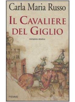 CAVALIERE DEL GIGLIO (IL)