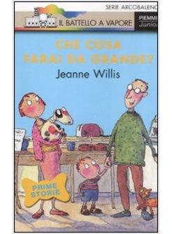 CHE COSA FARAI DA GRANDE?