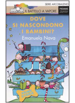 DOVE SI NASCONDONO I BAMBINI?