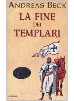 FINE DEI TEMPLARI (LA)