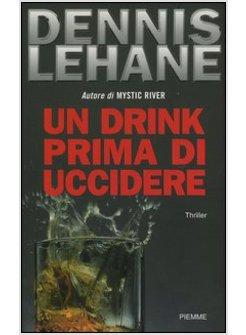 DRINK PRIMA DI UCCIDERE (UN)