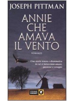 ANNIE CHE AMAVA IL VENTO