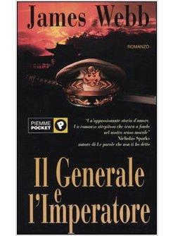 GENERALE E L'IMPERATORE (IL)