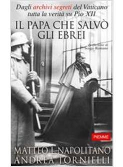 PAPA CHE SALVO' GLI EBREI (IL)