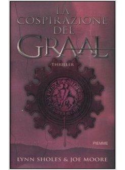 COSPIRAZIONE DEL GRAAL (LA)