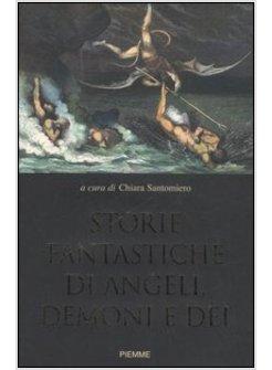 STORIE FANTASTICHE DI ANGELI DEMONI E DEI