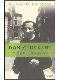 DON GIUSSANI VITA DI UN AMICO