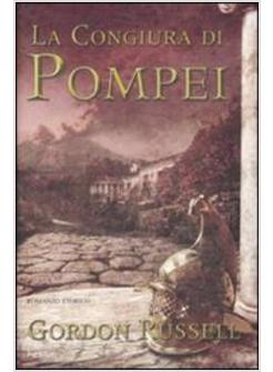 CONGIURA DI POMPEI (LA)