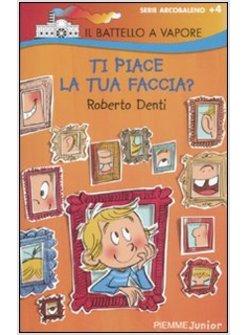 TI PIACE LA TUA FACCIA?