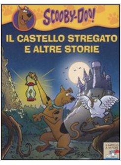 CASTELLO STREGATO E ALTRE STORIE SCOOBY-DOO! (IL)
