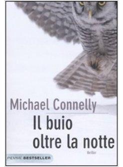 BUIO OLTRE LA NOTTE (IL)