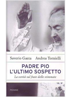 PADRE PIO L'ULTIMO SOSPETTO