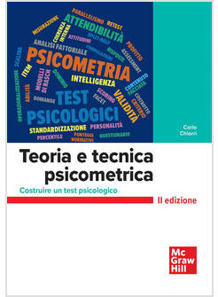 TEORIA E TECNICA PSICOMETRICA. COSTRUIRE UN TEST PSICOLOGICO