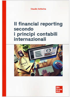FINANCIAL REPORTING SECONDO I PRINCIPI CONTABILI INTERNAZIONALI (IL)