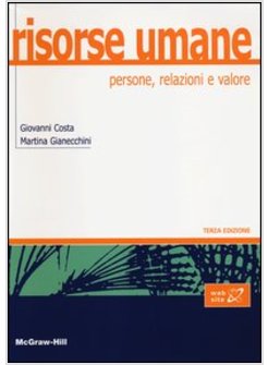 RISORSE UMANE. PERSONE, RELAZIONI E VALORE
