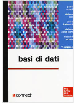 BASI DI DATI. CON CONNECT. CON CONTENUTO DIGITALE PER DOWNLOAD E ACCESSO ON LINE