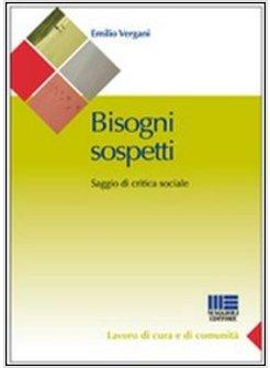 BISOGNI SOSPETTI SAGGIO DI CRITICA SOCIALE