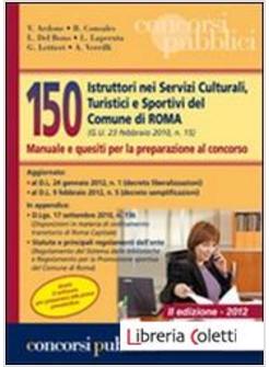 150 ISTRUTTORI NEI SERVIZI CULTURALI, TURISTICI E SPORTIVI DEL COMUNE DI ROMA