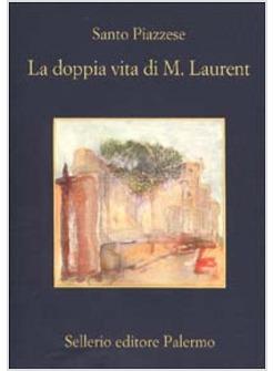 DOPPIA VITA DI M LAURENT (LA)