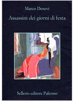 ASSASSINI DEI GIORNI DI FESTA