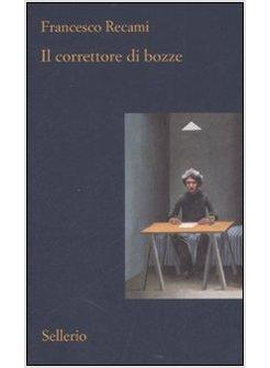 CORRETTORE DI BOZZE (IL)