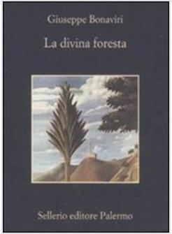 DIVINA FORESTA (LA)