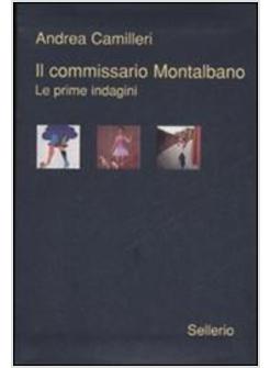 COMMISSARIO MONTALBANO (IL) LE PRIME INDAGINI