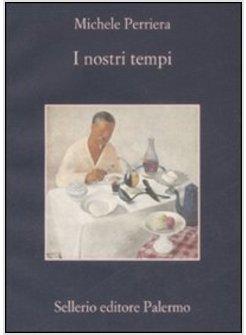 NOSTRI TEMPI (I)