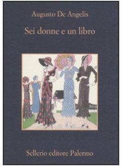 SEI DONNE E UN LIBRO