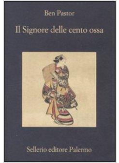 IL SIGNORE DELLE CENTO OSSA