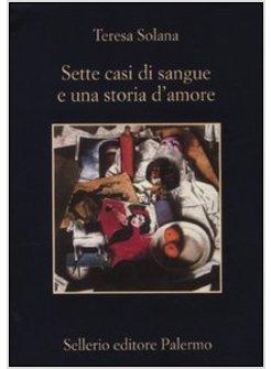 SETTE CASI DI SANGUE E UNA STORIA D'AMORE