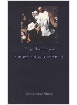CAUSE E CURE DELLE INFERMITA'