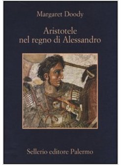 ARISTOTELE NEL REGNO DI ALESSANDRO
