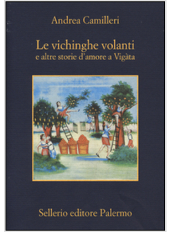 LE VICHINGHE VOLANTI E ALTRE STORIE D'AMORE A VIGA'TA