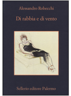 DI RABBIA E DI VENTO