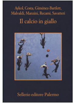 CALCIO IN GIALLO (IL)