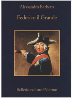 FEDERICO IL GRANDE