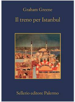 IL TRENO PER ISTANBUL