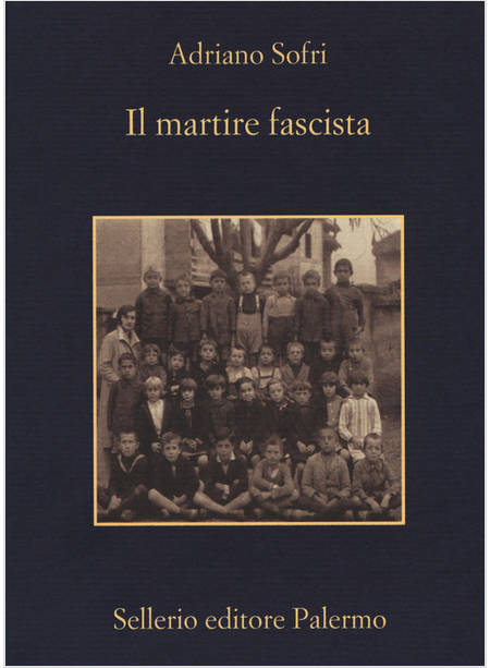 IL MARTIRE FASCISTA