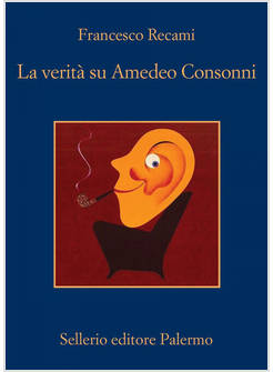 LA VERITA' SU AMEDEO CONSONNI