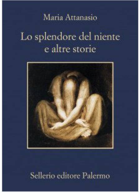 LO SPLENDORE DEL NIENTE E ALTRE STORIE